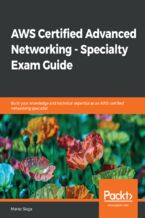 Okładka książki AWS Certified Advanced Networking - Specialty Exam Guide