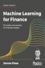 Machine Learning for Finance. Principles and practice for financial insiders