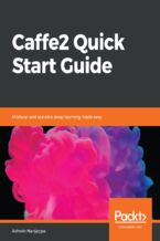 Okładka książki Caffe2 Quick Start Guide