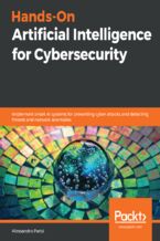 Okładka książki Hands-On Artificial Intelligence for Cybersecurity