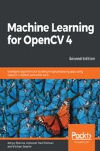 Okładka - Machine Learning for OpenCV 4. Intelligent algorithms for building image processing apps using OpenCV 4, Python, and scikit-learn - Second Edition - Aditya Sharma, Vishwesh Ravi Shrimali, Michael Beyeler