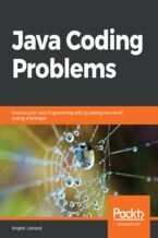 Okładka - Java Coding Problems. Improve your Java Programming skills by solving real-world coding challenges - Anghel Leonard