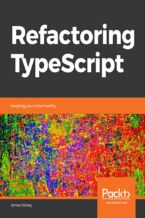 Refactoring TypeScript. Keeping your code healthy
