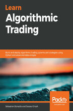 Okładka - Learn Algorithmic Trading. Build and deploy algorithmic trading systems and strategies using Python and advanced data analysis - Sebastien Donadio, Sourav Ghosh