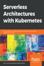Okładka książki Serverless Architectures with Kubernetes