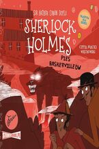 Okładka - Klasyka dla dzieci. Sherlock Holmes. Tom 22. Pies Baskerville'ów - Arthur Conan Doyle