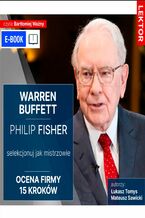 Okładka - Warren Buffett i Philip Fisher. Selekcjonuj jak mistrzowie. Ocena firmy 15 kroków - Łukasz Tomys, Mateusz Sawicki