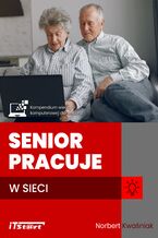 Okładka książki Senior pracuje w sieci