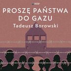 Okładka - Proszę państwa do gazu - Tadeusz Borowski