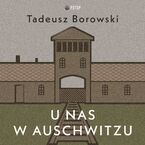 Okadka ksiki U nas w Auschwitzu