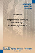 Diagnozowanie budynków zlokalizowanych na terenach górniczych