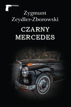 Okładka - Kryminał. Czarny mercedes - Zygmunt Zeydler-Zborowski