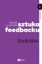 Okładka - Sztuka feedbacku - Grzegorz Radłowski