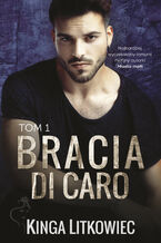 Bracia Di Caro (t.1)