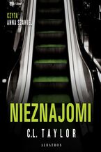 Okładka - NIEZNAJOMI - C.L. Taylor