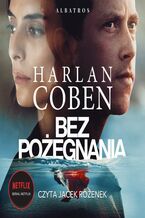 Okładka - Bez pożegnania - Harlan Coben