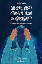 Chłopak, który otworzył drzwi do Wszechświata