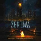 Żertwa. Antologia słowiańskiego horroru