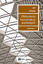 Obliczenia konstrukcji prętowych