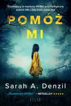 Okładka - Pomóż mi - Sarah A. Denzil