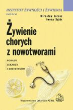 Żywienie chorych z nowotworami