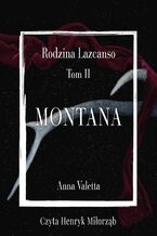 Okładka - Montana. Rodzina Lazcanso. Tom 2 - Anna Valetta