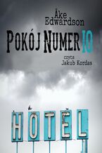 Okładka - Pokój numer 10. Komisarz Erik Winter. Tom VII - Ake Edwardson