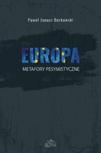 Europa metafory pesymistyczne