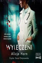 Okładka - Wyleczeni - Alicja Horn