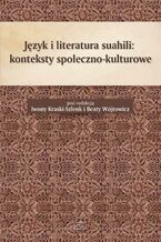 Język i literatura suahili konteksty społeczno-kulturowe