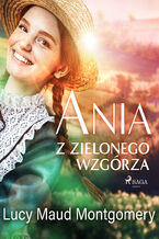 Ania z Zielonego Wzgórza