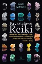 Okładka - Kryształowe Reiki - Krista Mitchell