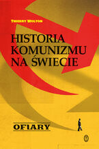 Historia komunizmu na świecie t. 2: Ofiary