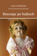 Buszując po bajkach