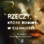 Rzeczy, które robimy w ciemności