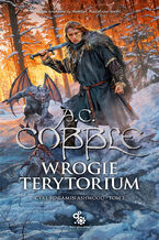 Okładka - Beniamin Ashwood (#3). Wrogie terytorium - A.C. Cobble