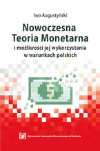 Nowoczesna Teoria Monetarna i możliwości jej wykorzystania w warunkach polskich