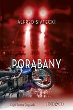 Okładka - Porąbany. Daniel Jung. Tom 2 - Alfred Siatecki