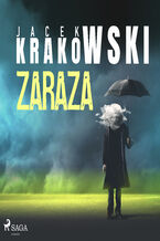 Okładka - Zaraza - Jacek Krakowski