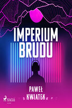 Okładka - Imperium brudu - Marcin Rusnak