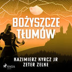 Bożyszcze tłumów