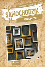 Okładka - Pan Samochodzik i fałszerze - Arkadiusz Niemirski