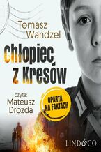 Okadka ksiki Chopiec z Kresw. Prawdziwa historia