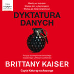 Okładka - Dyktatura danych - Brittany Kaiser