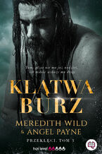 Okładka - Klątwa burz. Przeklęci. Tom 3 - Meredith Wild, Angel Payne