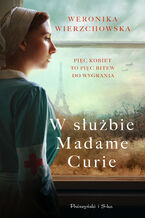 Okadka ksiki W subie Madame Curie