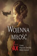 Okładka - Wojenna miłość - Joanna Jax