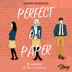 Okładka - Perfect on Paper - Sophie Gonzales