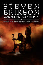 Okładka - Wicher śmierci. Opowieści z Malazańskiej Księgi Poległych. Tom 7 - Steven Erikson