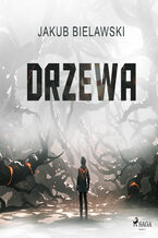 Okładka - Drzewa - Jakub Bielawski